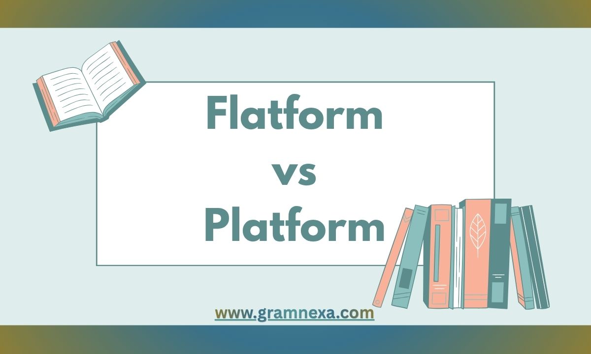 Flatform vs Platform