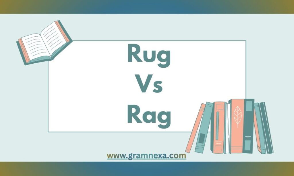 Rug Vs Rag