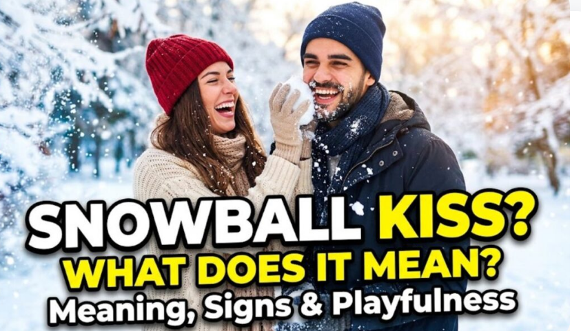 What Does Snowball Kiss Mean?