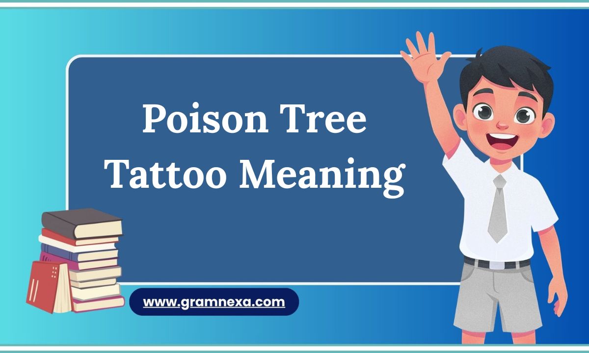 Poison Tree Tattoo Meaning