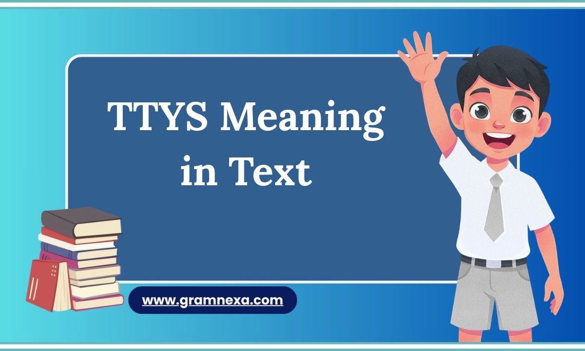 TTYS Meaning in Text